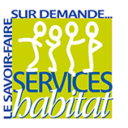 SERVICES habitat - LE SAVOIR-FAIRE SUR DEMANDE...