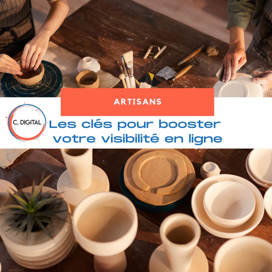 Artisans : les clés pour booster votre visibilité en ligne