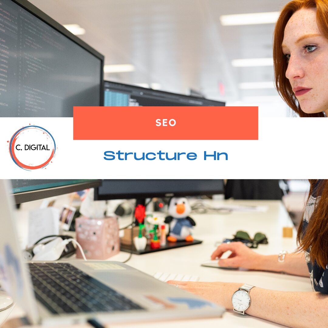 Structure Hn – Comment optimiser vos titres pour un meilleur SEO ?