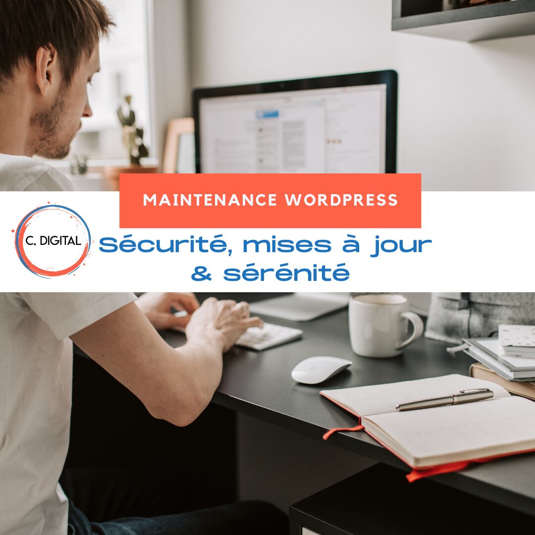 Forfait Maintenance de site WordPress : sécurité, mises à jour & sérénité